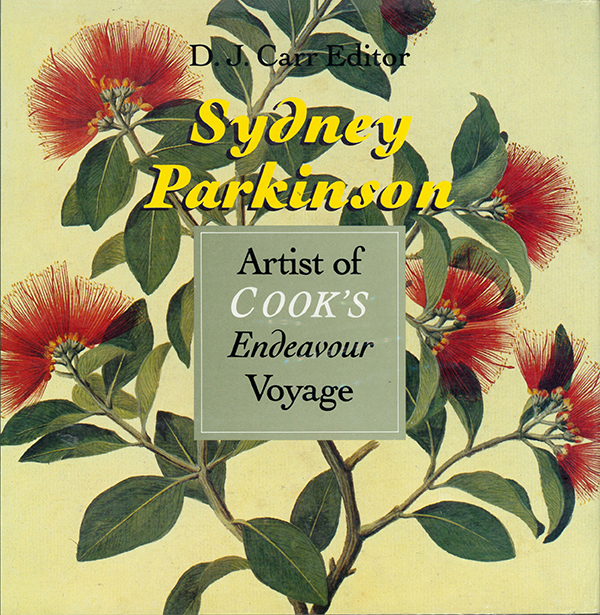 Sydney Parkinson, artist of Cook’s Endeavour voyage